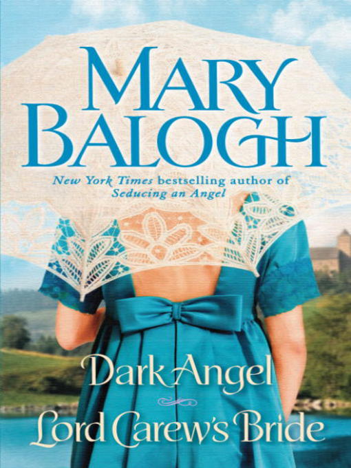 Title details for Dark Angel/Lord Carew's Bride by Mary Balogh - Wait list